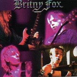 Britny Fox - Long Way To Live!