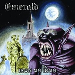 EMERALD - Iron On Iron (CD...