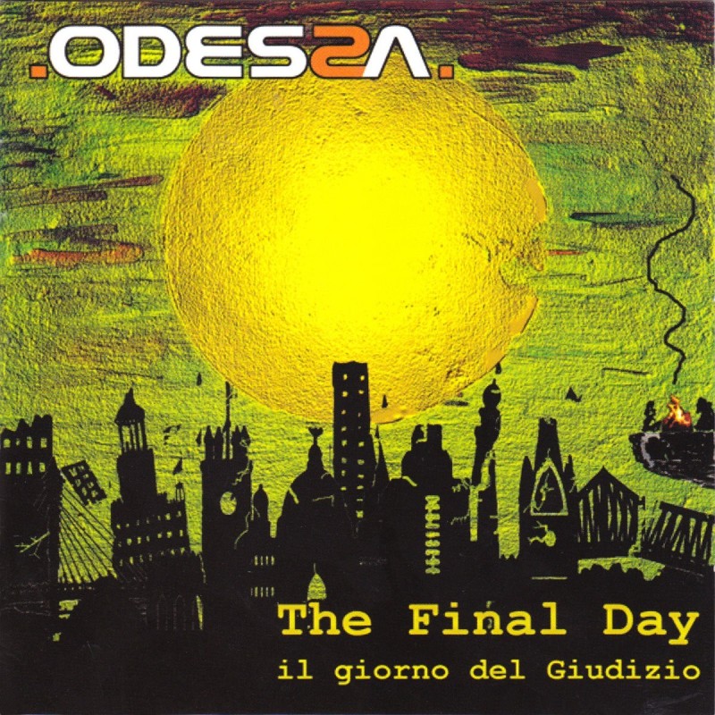 ODESSA - The Final Day - Il Giorno del Giudizio (CD)