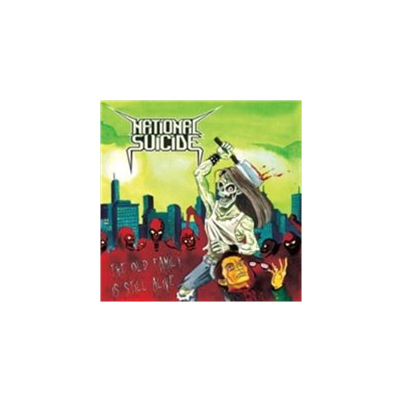 NATIONAL SUICIDE - The Old Family Is Still Alive (CD, 1st pressing)