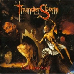 Thunderstorm - Faithless Soul