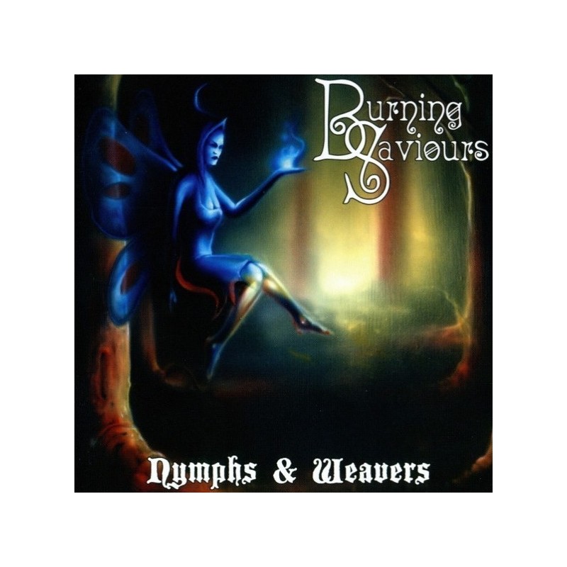 Burning Saviours - Nymphs & Weavers
