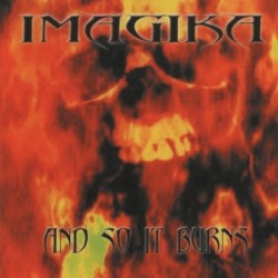 IMAGIKA - And So It Burns (CD)