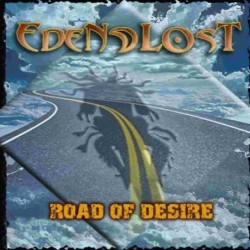 Eden Lost - Road Of Desire