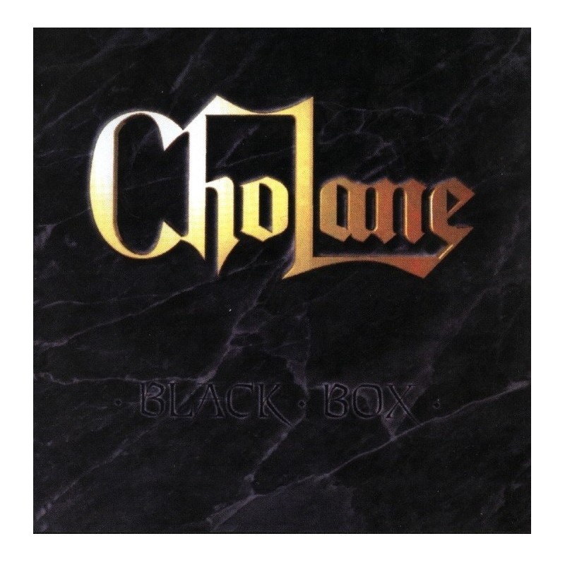 Cholane - Black Box