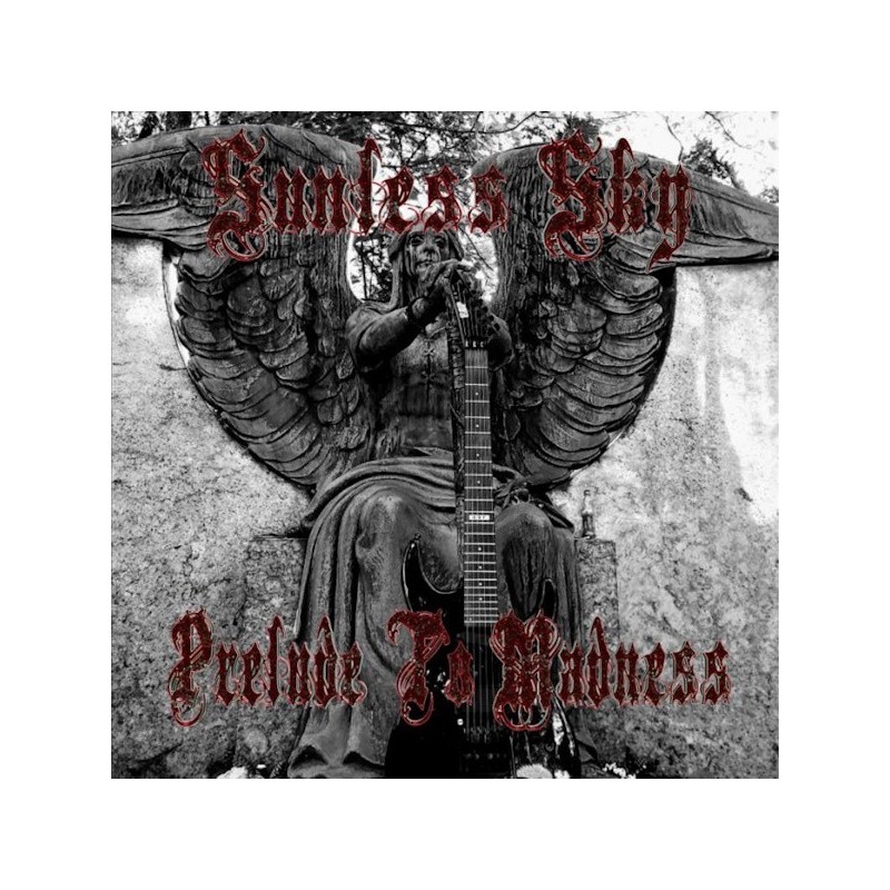 SUNLESS SKY - Prelude To Madness (CD)