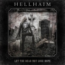 Hellhaim - Let The Dead Not...