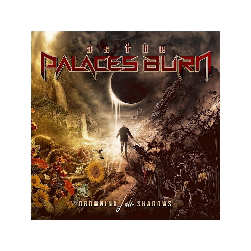 AS THE PALACES BURN - Drowning Into Shadows (CD)