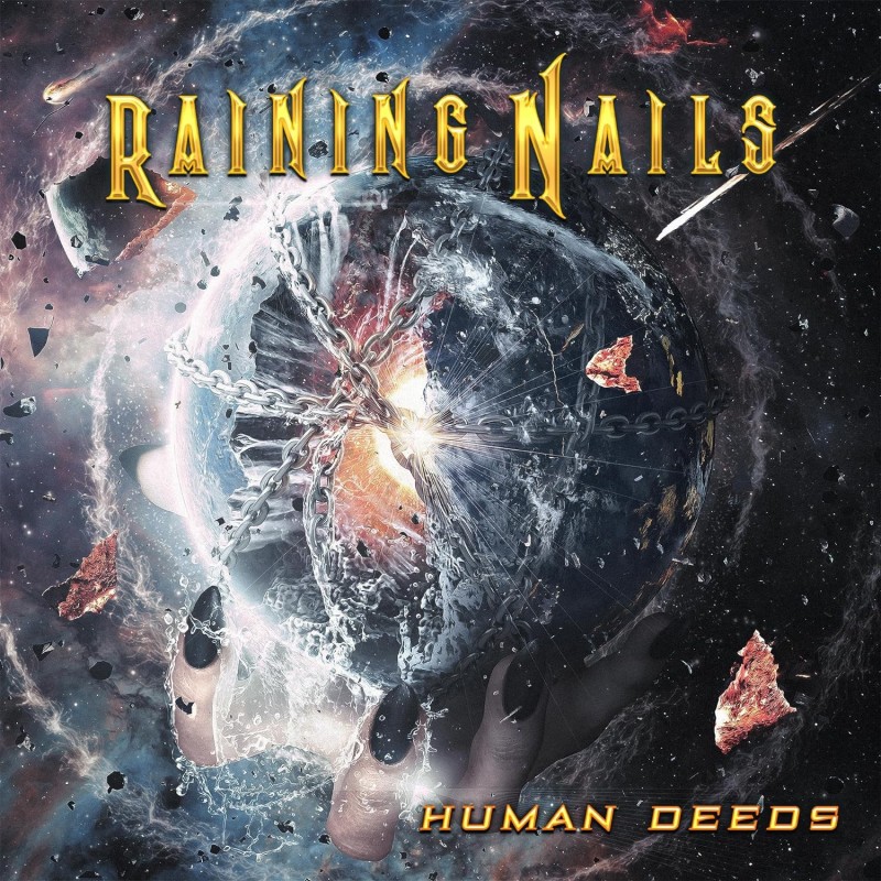 RAINING NAILS - Human Deeds (CD)