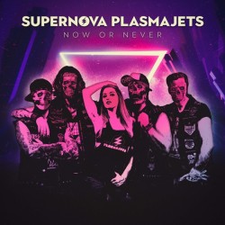SUPERNOVA PLASMAJETS - Now...