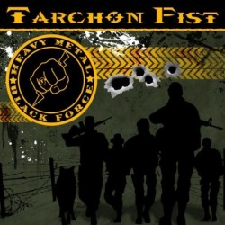 Tarchon Fist - Heavy Metal...