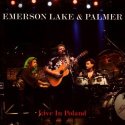 Emerson Lake & Palmer - Live In Poland