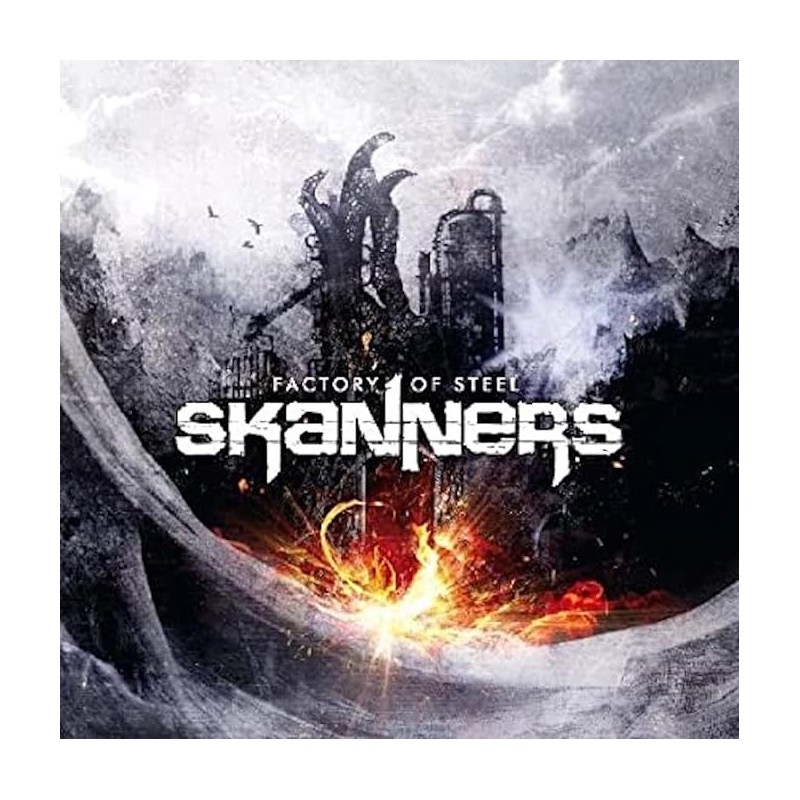 SKANNERS - Factory Of Steel (CD)