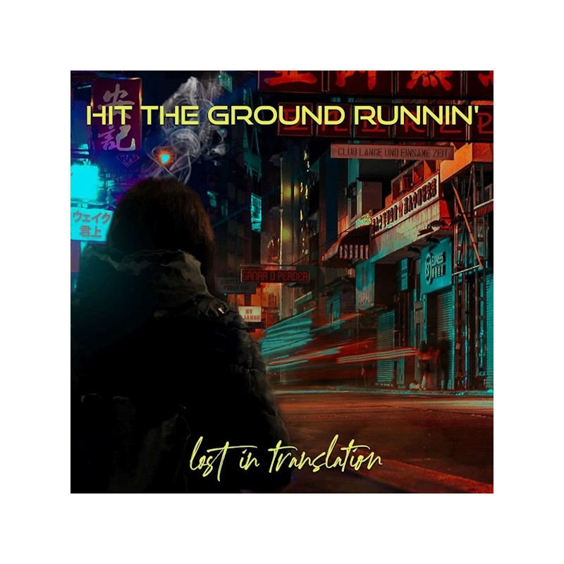 HIT THE GROUND RUNNIN' - Lost In Translation (CD)