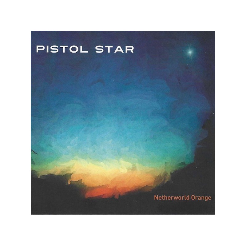 PISTOL STAR - Netherworld Orange (CD digipack)