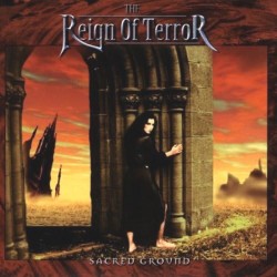 THE REIGN OF TERROR - Sacred Ground (CD)