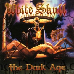 WHITE SKULL - The Dark Age...