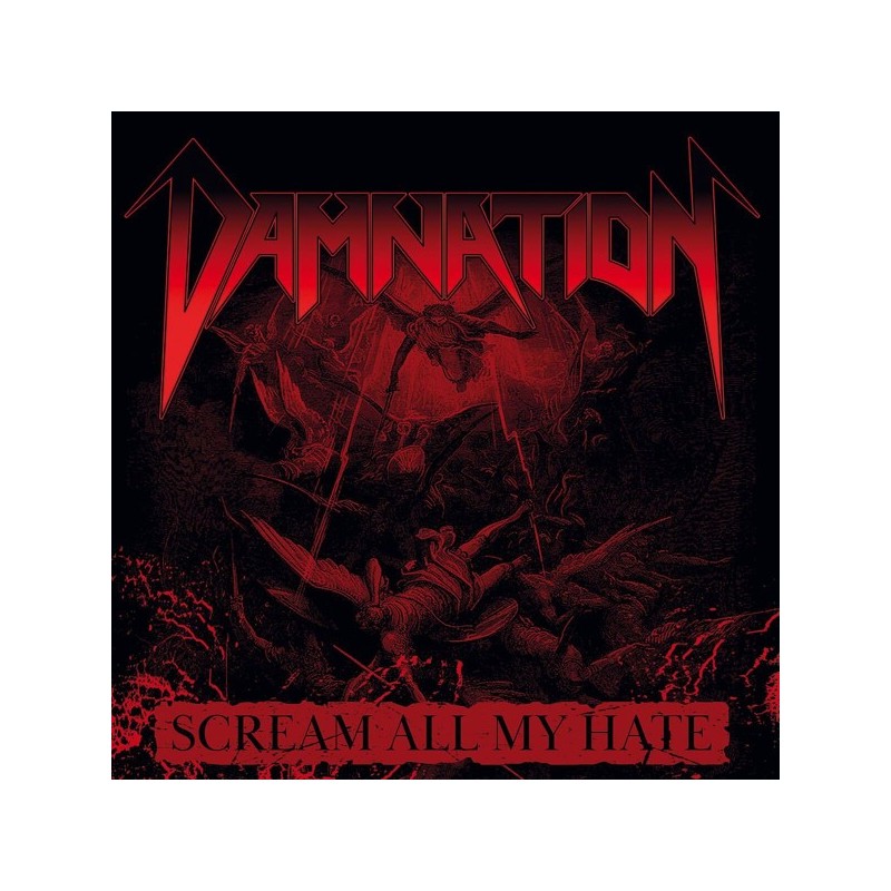 DAMNATION - Scream All My Hate (CD)