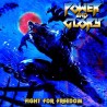 POWER AND GLORY - Fight for Freedom (CD)