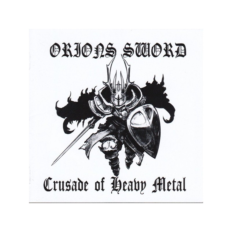 ORION SWORD - Crusade Of Heavy Metal (2CD)