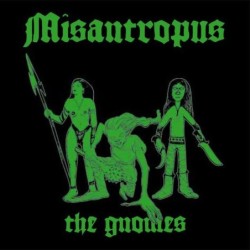 MISANTROPUS - The Gnomes (CD)