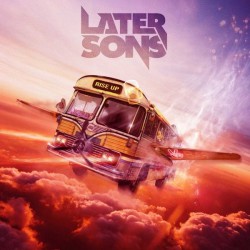 LATER SONS - Rise Up (CD)