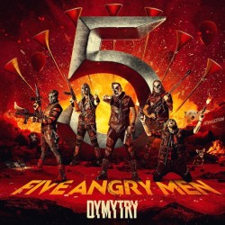 DYMYTRY - Five Angry Men...