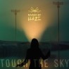 RAISED BY HAZE - Touch The Sky (CD)