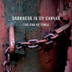 DARKNESS IS MY CANVAS - The...