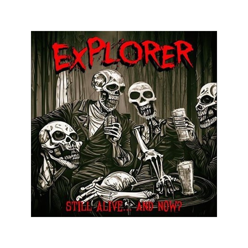 EXPLORER - Still Alive... And Now? (CD)