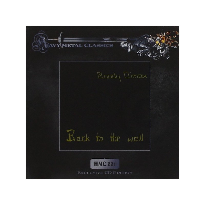 BLOODY CLIMAX - Back To The Wall (CD)