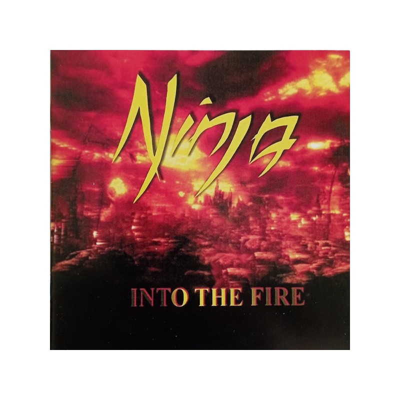 NINJA - Into The Fire (CD)