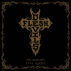 DEVIL'S FLESH - Evil Gods (CD)