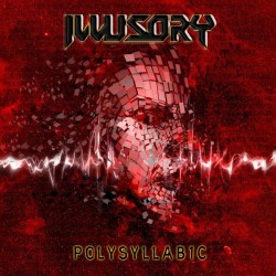 ILLUSORY - PolySyllabic (CD)