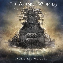 FLOATING WORLDS - Bttleship...