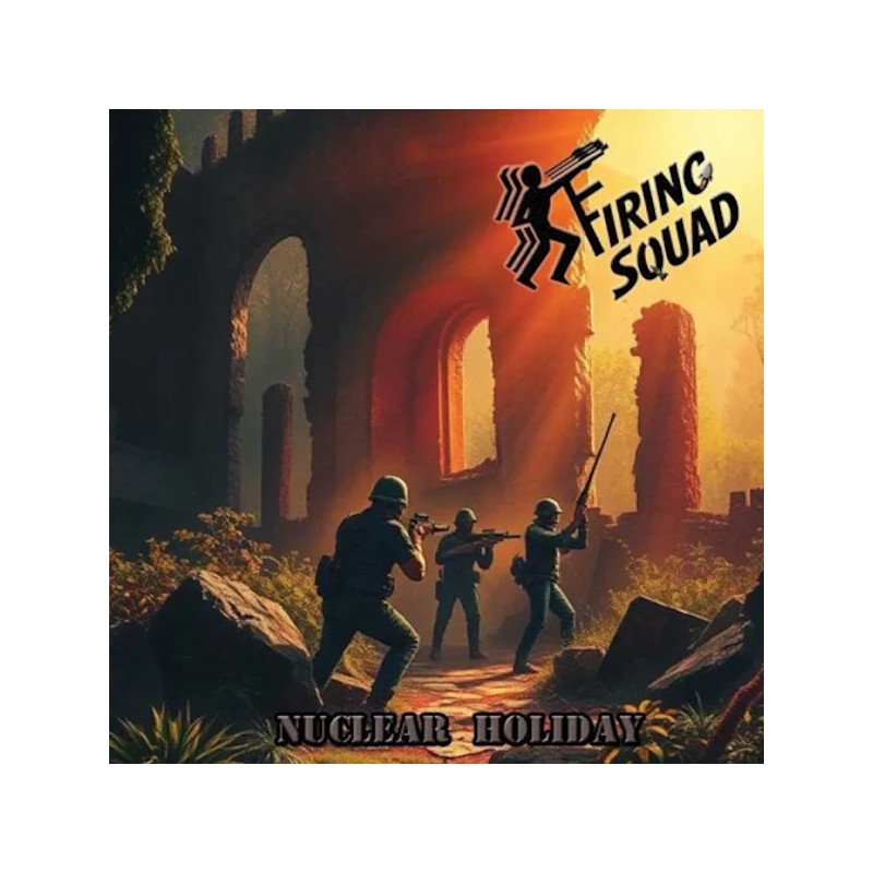 FIRING SQUAD - Nuclear Holiday (CD)