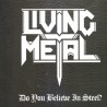 LIVING METAL - Do You Believe In Steel? (CD slipcase)