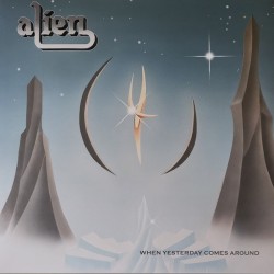 ALIEN - When Yesterday...
