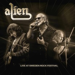 ALIEN - Live At Sweden Rock...