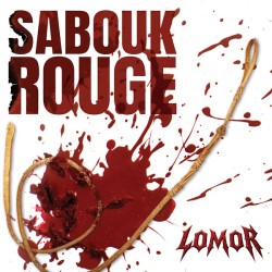 LOMOR - Sabouk Rouge (CD...