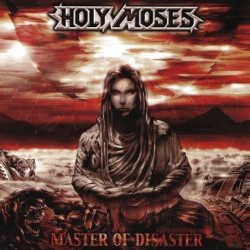 Holy Moses - Master Of...