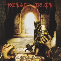 Rosae Crucis - Il Re Del Mondo (CD)