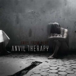 ANVIL THERAPY - Away From...