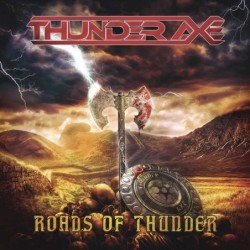 Thunder Axe - Roads Of...