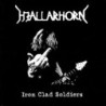 HJALLARHORN - Iron Clad Soldiers (CD)