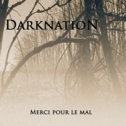 DARKNATION - Merci Pour Le...