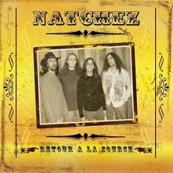 Natchez - Retour A La Source