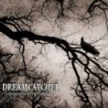 Dreamcatcher - Emerging From The Shadows