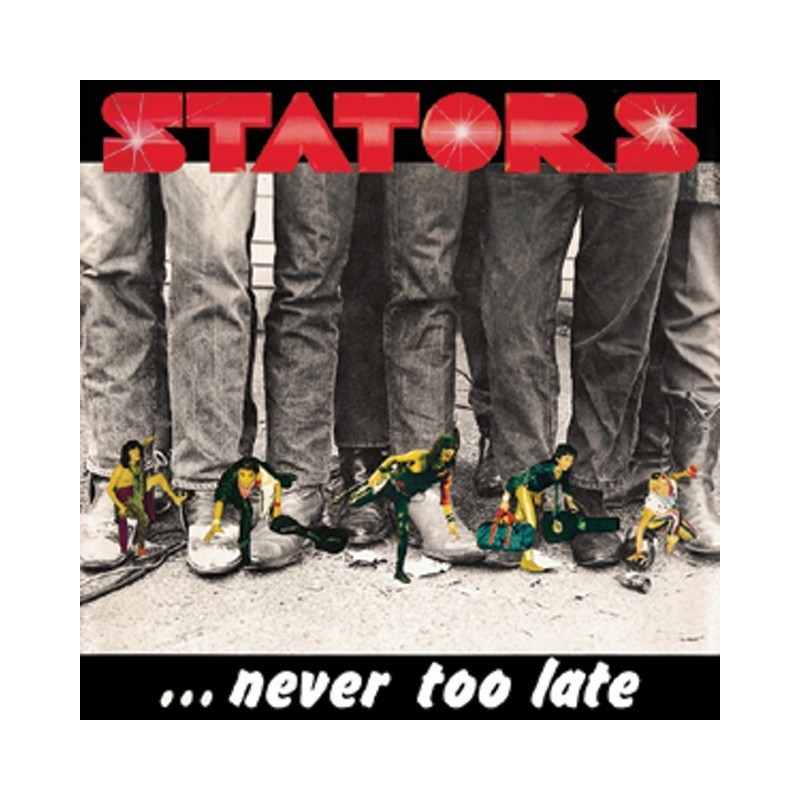 STATORS - ...Never Too Late (CD)