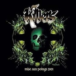 Killers - Mise Aux Poings 2001